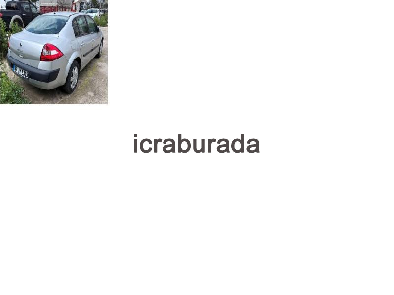 icralık Renault  MEGANE 1.5  Otomobil Belirtilmedi Belirtilmedi Belirtilmedi