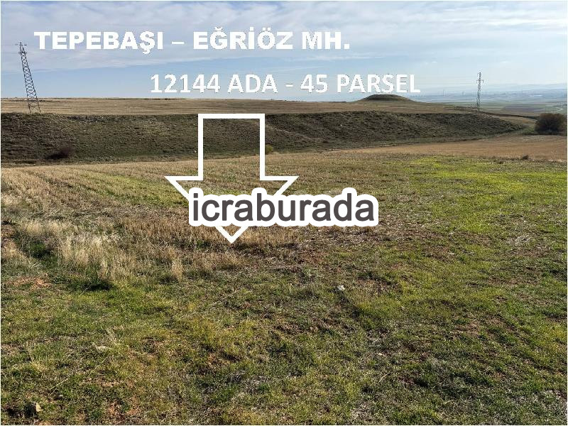 icralık  m2 Tarla Eskişehir Tepebaşı Eğriöz