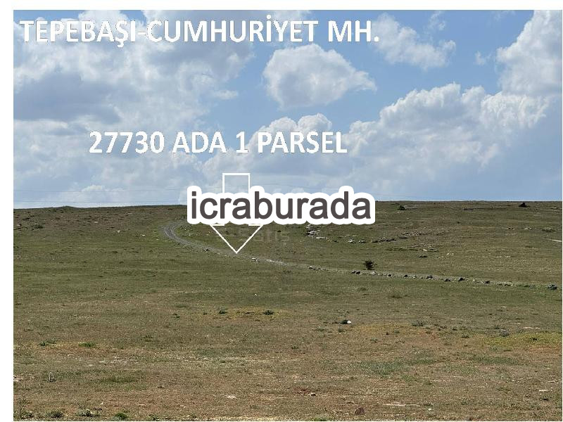 icralık  m2 Tarla Eskişehir Tepebaşı Cumhuriyet (Sekiören)